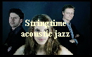 Stringtime
acoustic jazz